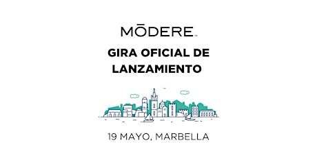 Modere Spain Launch Tour - May 2022 - MARBELLA entradas