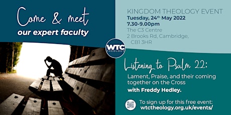 Kingdom Theology Event: Freddy Hedley 'Listening to Psalm 22' tickets