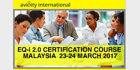 EQ-i 2.0 & EQ360 CERTIFICATION COURSE MALAYSIA: 23 - 24 MARCH 2017 primary image