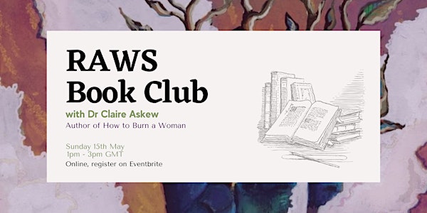 RAWS Book Club with Dr Claire Askew