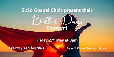 Better Days with SUSO Gospel Choir tickets