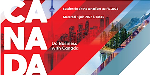 Session pitchs canadiens FIC 2022