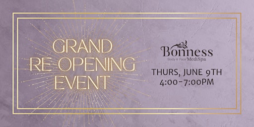 Bonness Grand Re-Opening Event: Celebrate Beauty With Us in Our New Space!