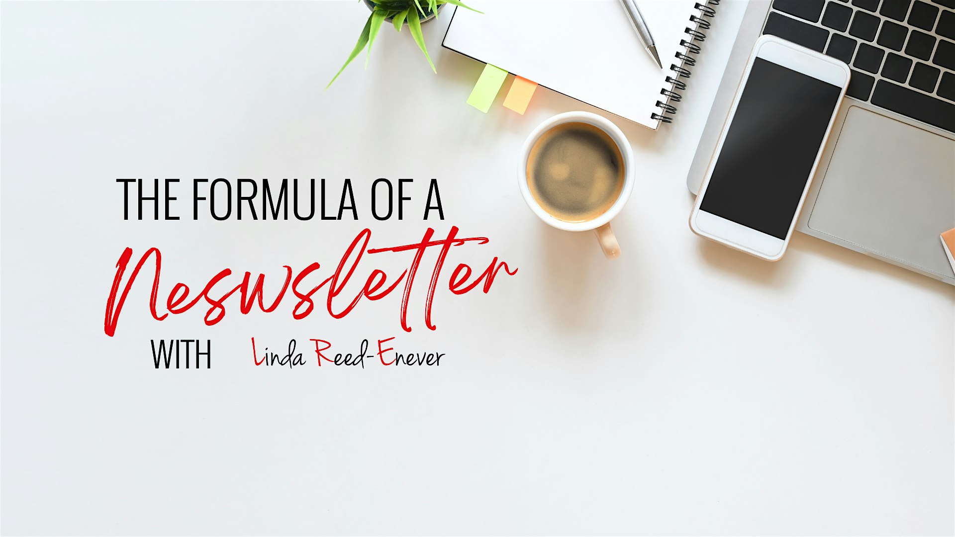 The Formula of a Newsletter