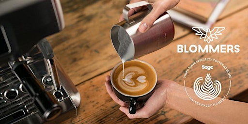 Sage Appliances x Blommers Online Koffie Masterclass