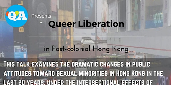 Queer Liberation in PostColonial Hong Kong