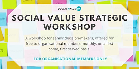 Social Value Strategic Workshop for Members Tickets