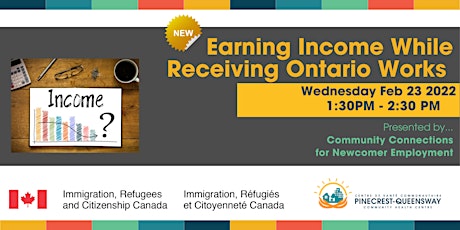 Special Newcomer Presentation: Earning Income While Receiving OW Benefits biglietti