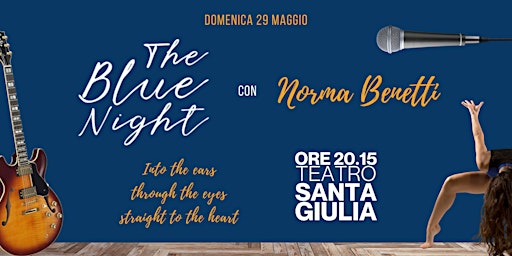 The Blue Night con Norma Benetti