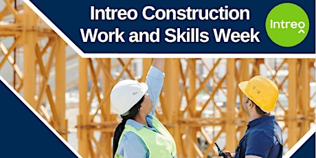 Intreo Construction Work and Skills Event Galway - An Cheathrú Rua 24th May tickets