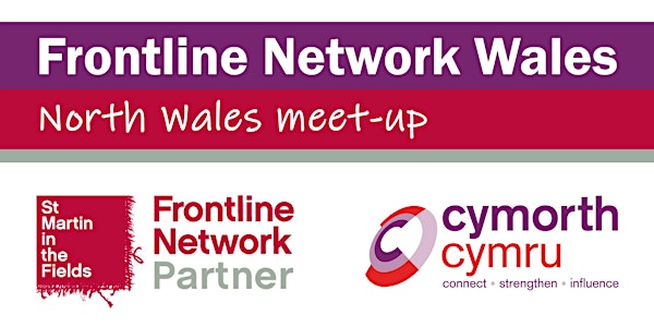 Frontline Network Wales: North Wales meet-up