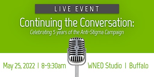 Continuing the Conversation:Celebrating 5 years of the Anti-Stigma Campaign