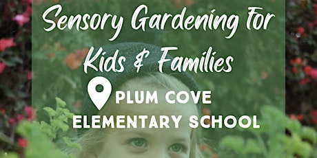 Sensory Gardening for Kids & Families tickets