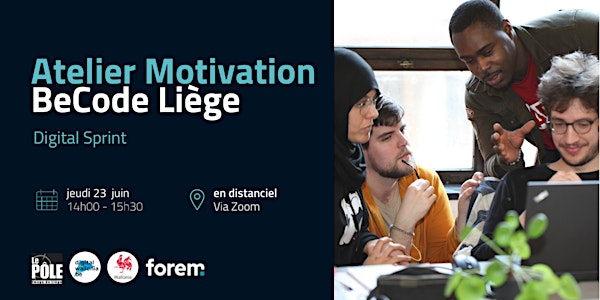BeCode Liège - Atelier Motivation (pour les candidat.e.s Digital Sprint)