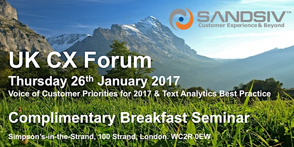 UK CX Forum (voice of customer priorities and text analytics best practice)