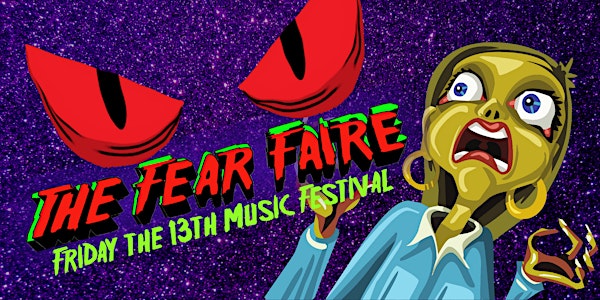 Fear Faire Friday the 13th  Music Festival