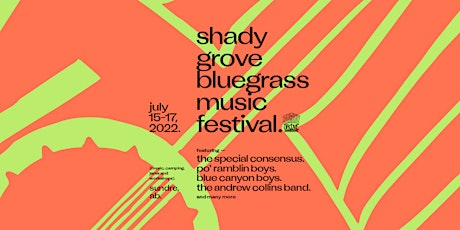 2022 Shady Grove Bluegrass Festival tickets