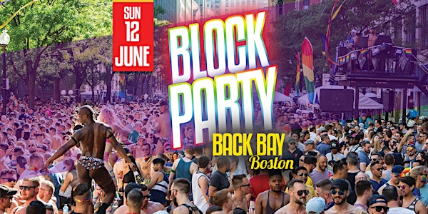 Back Bay /Stuart St Block Party for Pride in Boston