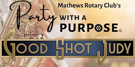 Party with a Purpose featuring Good Shot Judy tickets
