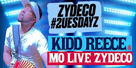 Zydeco #2uesdayz  ft Kidd Reece & Mo Live Zydeco