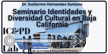 Imagen principal de Seminario Identidades y Diversidad Cultural en Baja California