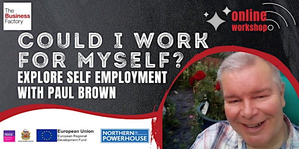 Could I work for myself? (Exploring self employment) -  18.30 - 20.30