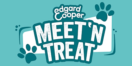 The Edgard & Cooper Meet 'n Treat 2022 billets