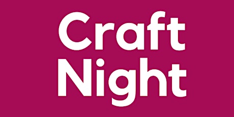May Craft Night tickets