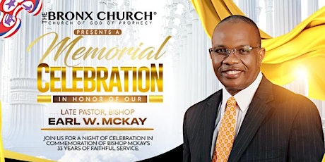 Memorial Celebration for Late Pastor, Bishop Earl W. McKay tickets
