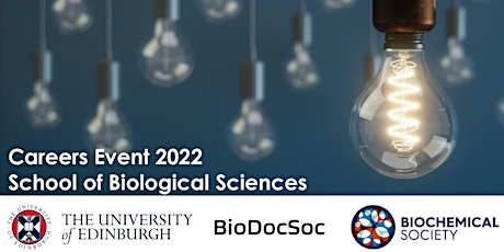 Careers Event 2022, School of Biological Sciences tickets
