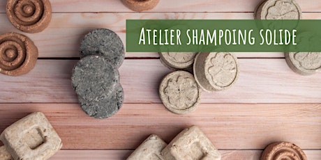 Atelier : Shampoing solide tickets