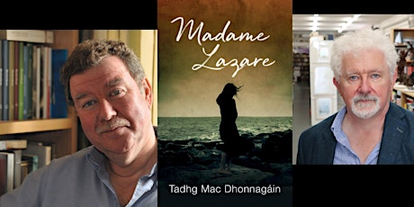Tadhg Mac Dhonnagáin  ag comhrá / in conversation with Cathal Póirtéir tickets