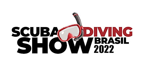 Scuba Diving Show Brasil 2022- IV Edição
