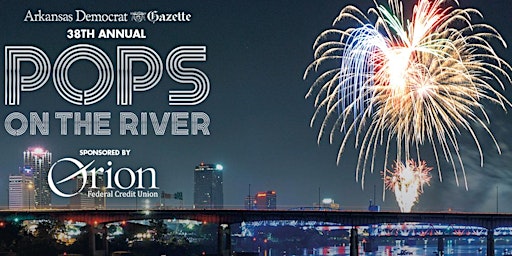 38th  Annual Pops on the River