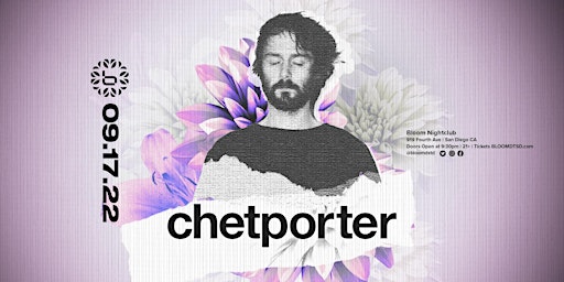 Chet Porter at Bloom 9/17