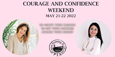 CONFIDENCE AND COURAGE WEEKEND tickets