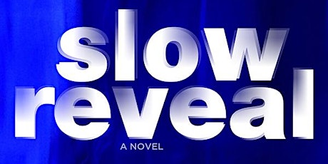 VIRTUAL BOOK LAUNCH: Slow Reveal by: Melanie Mitzner tickets
