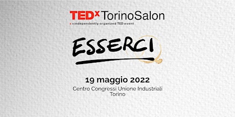 TEDxTorinoSalon - Esserci tickets