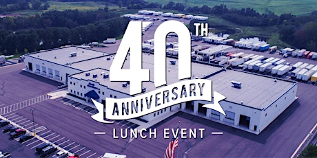 North American Trailer 40th Anniversary Lunch Event - Inver Grove Heights tickets