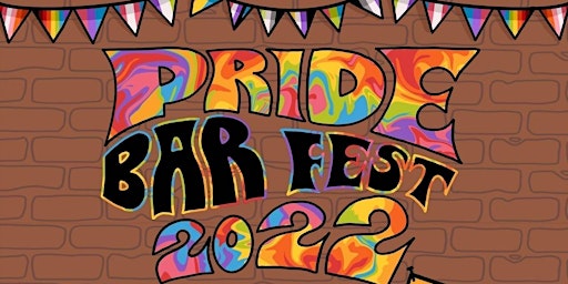 LGBTQIA+ Pride Bar Fest 2022