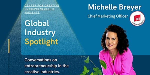 Global Industry Spotlight - Michelle Breyer