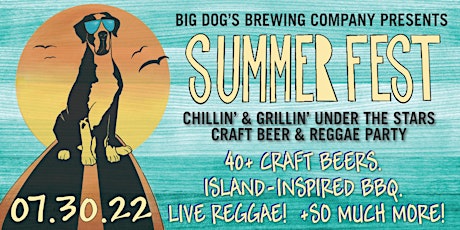 Big Dog's Summerfest + Reggae Party 2022 tickets