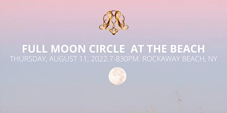 New York Healing Moon Circle on the Beach + Private Intuitive Session