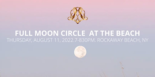 New York Healing Moon Circle on the Beach + Private Intuitive Session