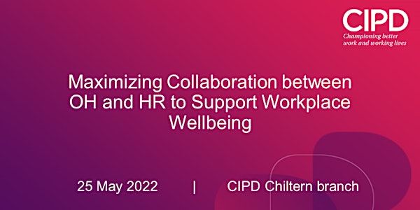 Maximizing Collaboration between OH and HR to Supp