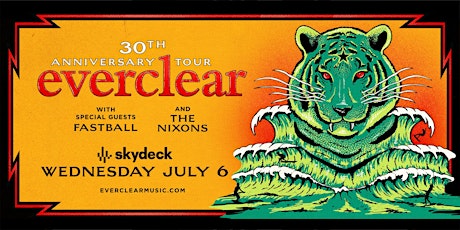 Everclear 30th Anniversary Tour 2022 with Fastball & The Nixons on Skydeck tickets