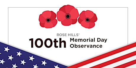 Rose Hills 100th Memorial Day Observance & Celebration tickets