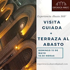 Imagen principal de Visita Guiada + Terraza al Abasto