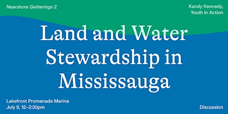 Land and Water Stewardship in Mississauga