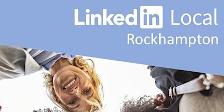 LinkedIn Local Rockhampton tickets